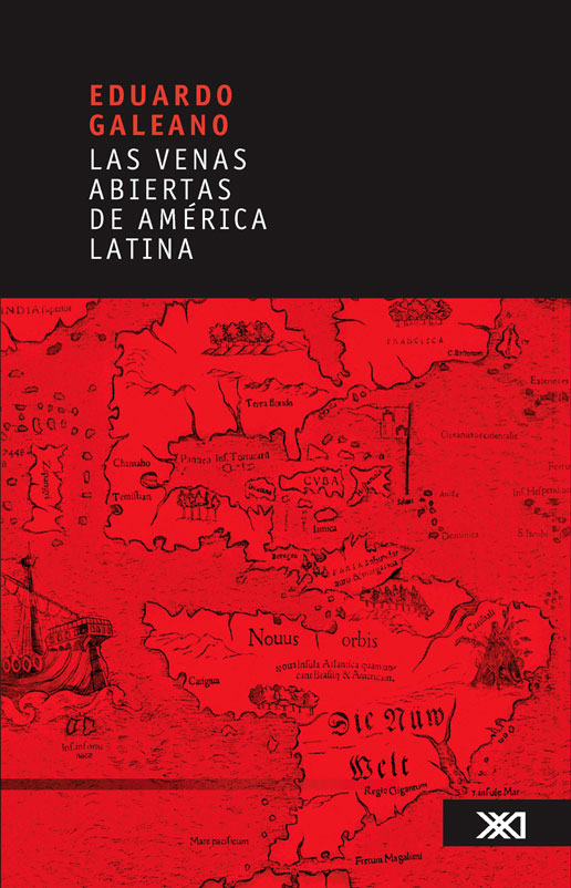 Title details for Las venas abiertas de América Latina by Eduardo Galeano - Available